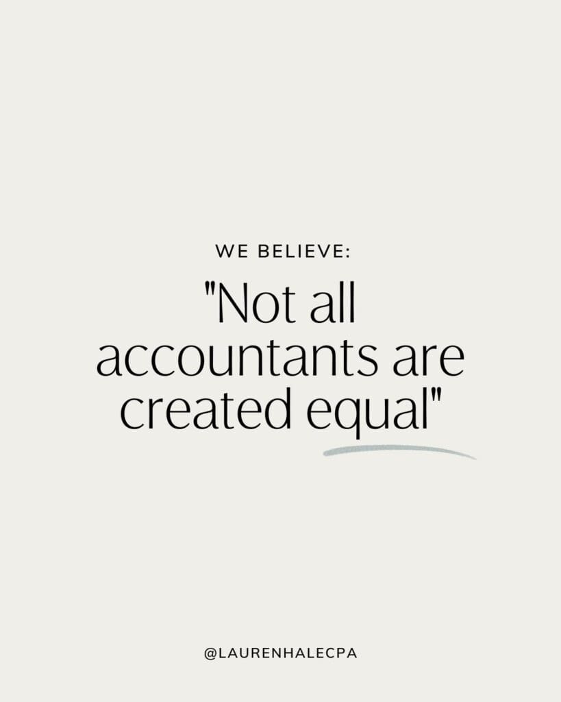 We believe "not all accountants are created equal" quote image