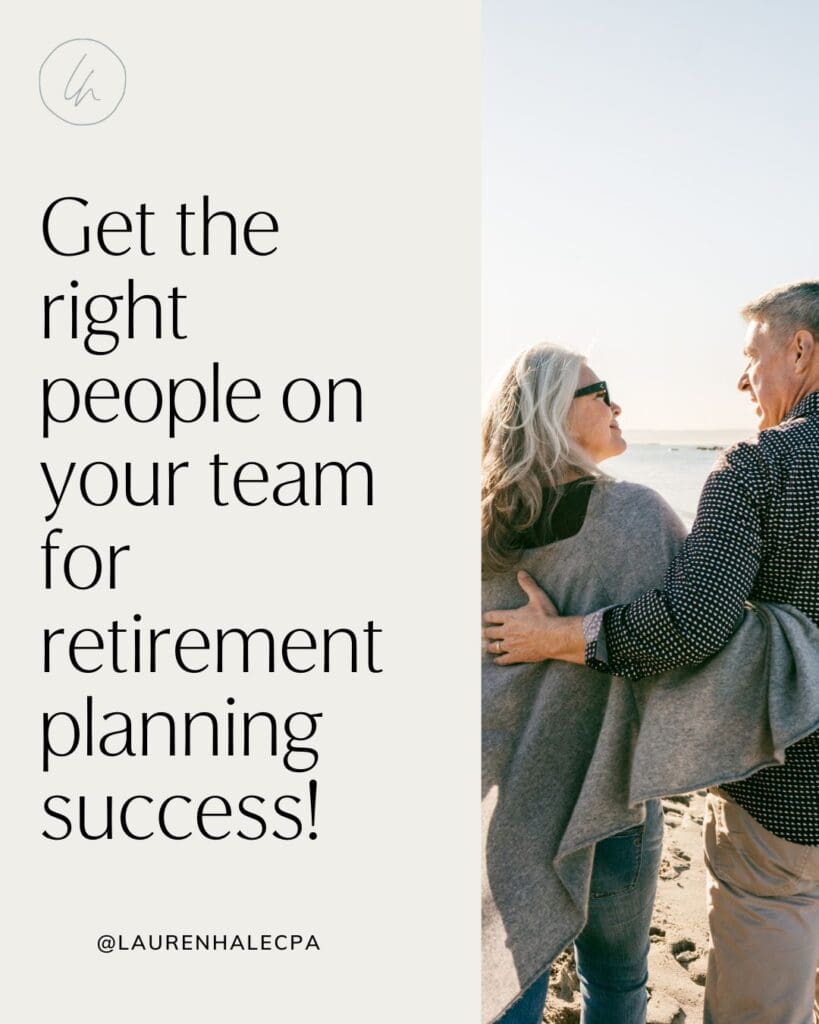 retired couple on the beach, "Get the right people on your team for retirement success!" | Tax planning for retirement 