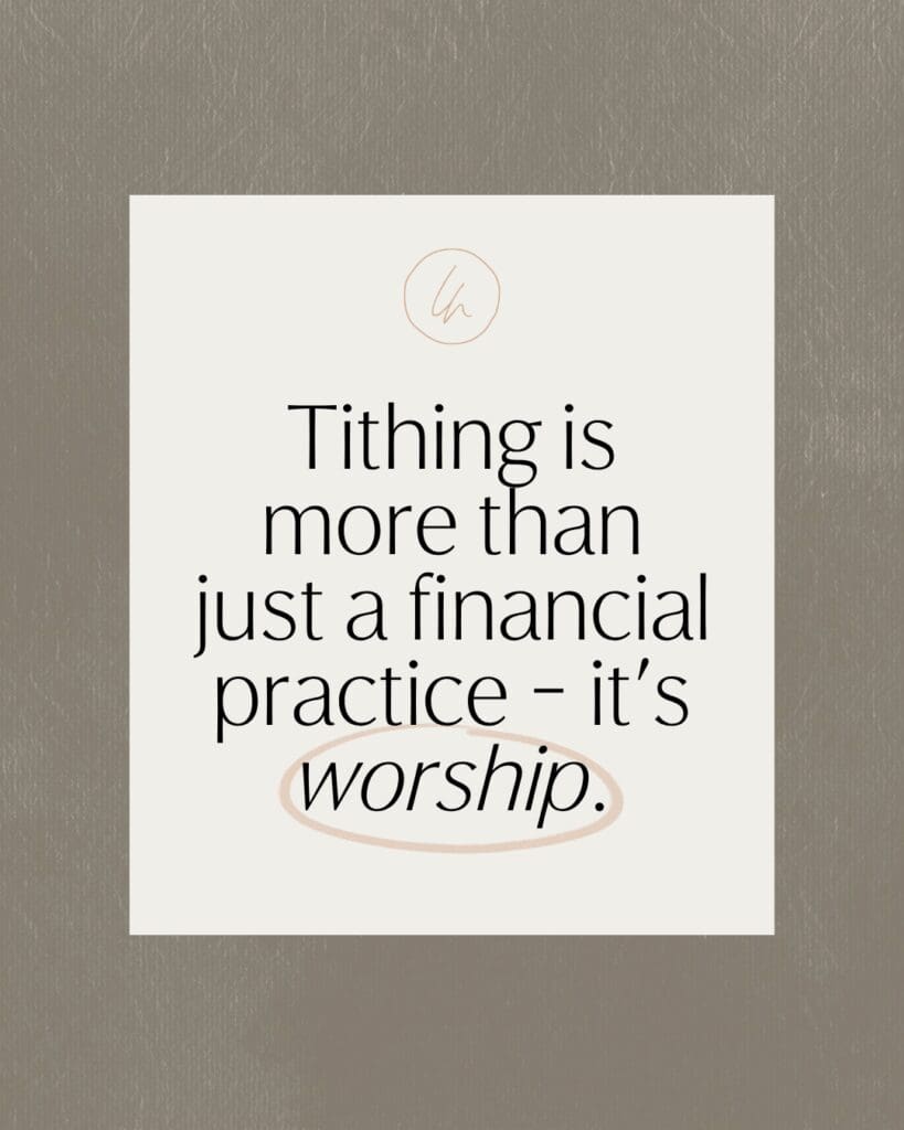 Tithing is more than just a financial practice - it's worship! Text image | tithing as a business owner