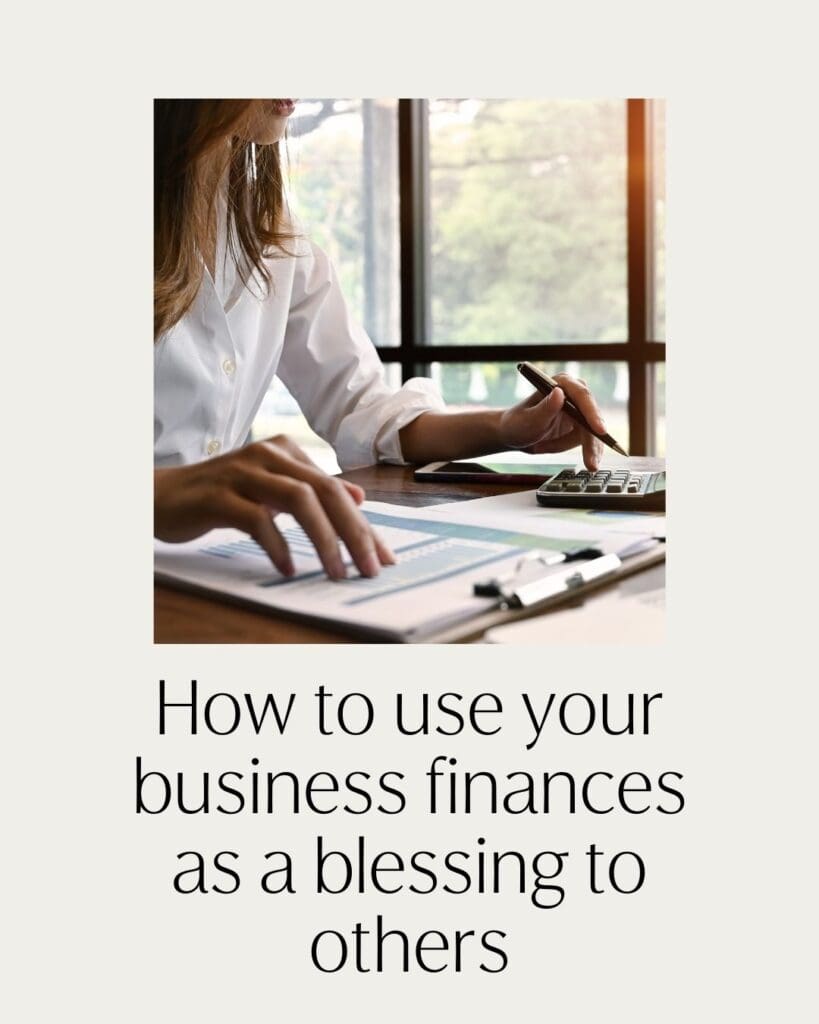 How to use your business finances to honor God