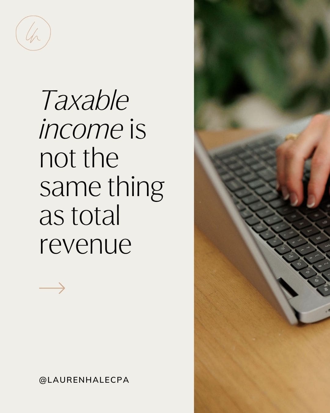 Taxable income is not the same thing as total revenue