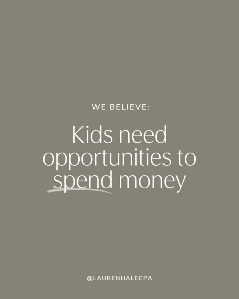 Kids need opportunities to spend money in order to learn about money management
