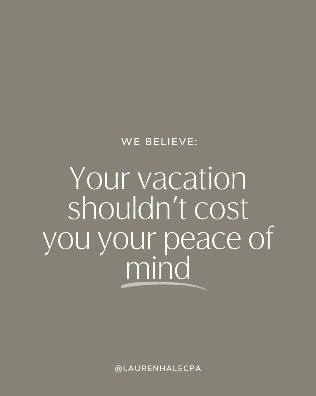 We believe your vacation shouldn't cost you your peace of mind